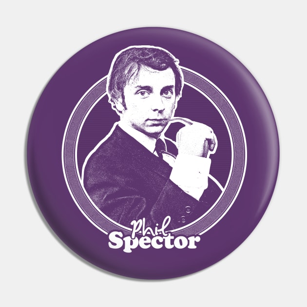 Phil Spector // Retro Fan Art Deisgn Pin by DankFutura