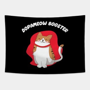 Dopameow Booster Funny Cute Cat. Novelty funny kitty design, for cat and pet parents Tapestry