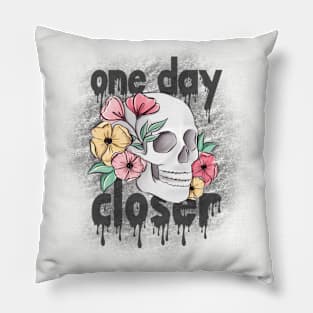 One Day Closer Floral Skull Pillow