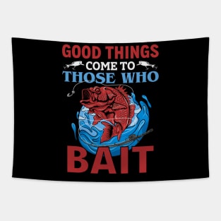 Good Things Come To Those Who Bait Tapestry