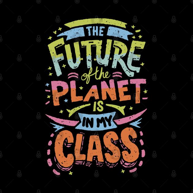 The Future Of The Planet Is In My Classroom by blackfur