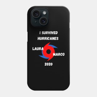 I Survived Hurricanes Laura & Marco 2020 Funny Weather Phone Case