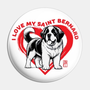 I Love My Saint Bernard - I Love my dog - Rescue dog Pin