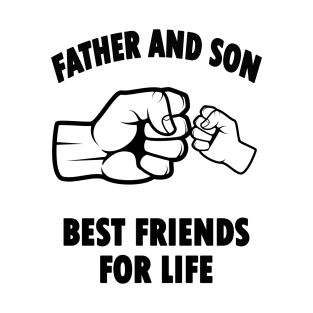 Father And Son Best Friends For Life T-Shirt