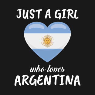 Just A Girl Who Loves Argentina T-Shirt