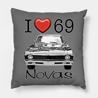 I love 69 Nova Pillow