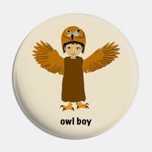 Owl boy Pin