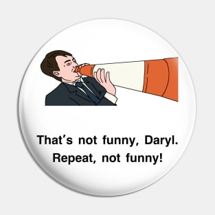 Peep Show That's not funny Daryl! Pin