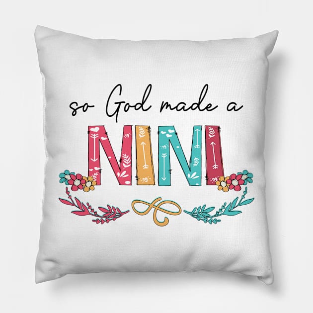 So God Made A Nini Happy Mother's Day Pillow by KIMIKA