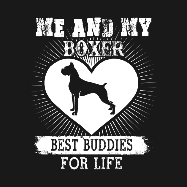 Me And My Boxer Best Buddies For Life by LaurieAndrew