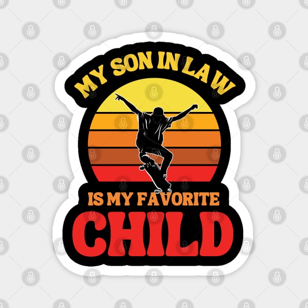 My Son In Law Is My Favorite Child Magnet by Xtian Dela ✅