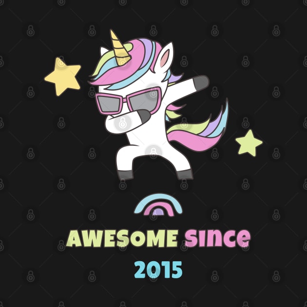 Awesome Since 2015 by Hunter_c4 "Click here to uncover more designs"