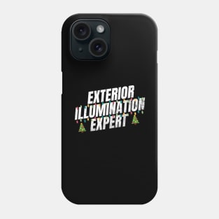 Exterior Illumination Expert Phone Case