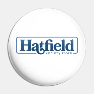 Hatfield Variety Store 2.0 Pin