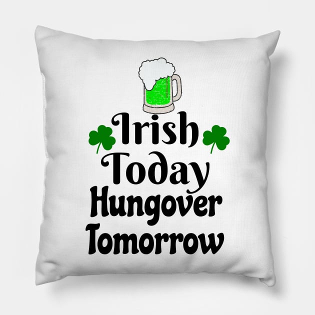 Irish today Pillow by Pieartscreation