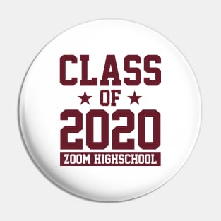 ZOOM HIGHSCHOOL - CLASS OF 2020 Pin