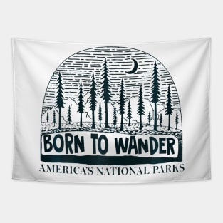 Born To Wander Americas National Parks Nature Tapestry