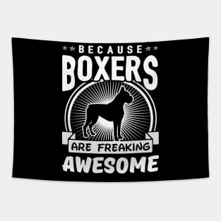 Boxers Are Freaking Awesome Tapestry