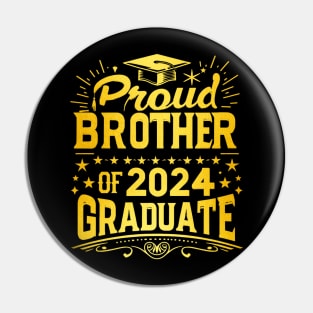 Proud Brother of 2024 Graduate, Graduation Celebration Pin