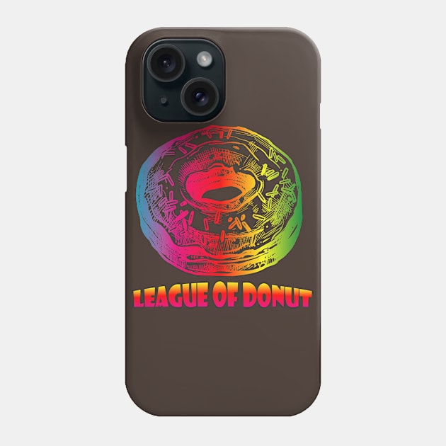 League of donut Phone Case by FunnyZone