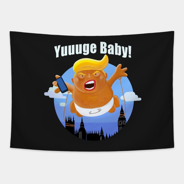 Trump Baby Blimp Yuuuge UK State Visit 2019 Tapestry by brodyquixote