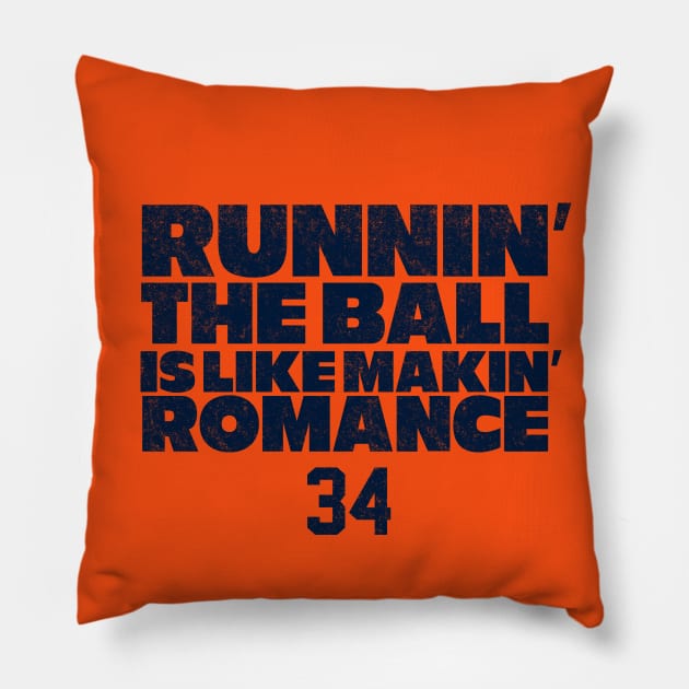 "Runnin' the ball is like makin' romance" - #34 Walter Payton Bears Shuffle Pillow by BodinStreet