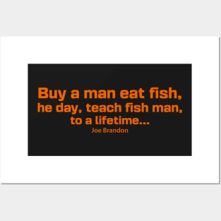 Buy a Man Eat Fish, He Day, Teach Fish Man, To A Lifetime | Art Board Print