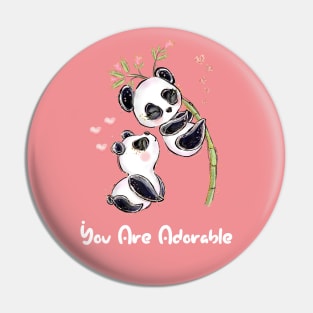 You are adorable Pin