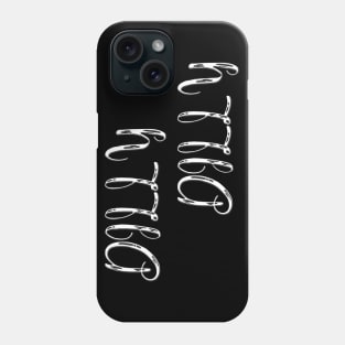 dilly dilly Phone Case