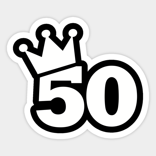 50th birthday crown - 50th Birthday - Sticker | TeePublic