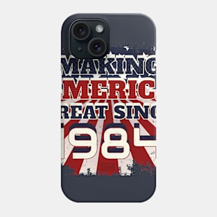 1984 Making America Great Patriotic US Born Birthday Phone Case