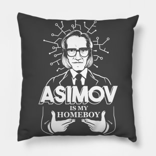 Asimov is my Homeboy Pillow