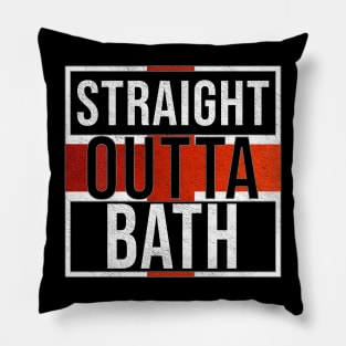 Straight Outta Bath - Gift for England From Bath Pillow