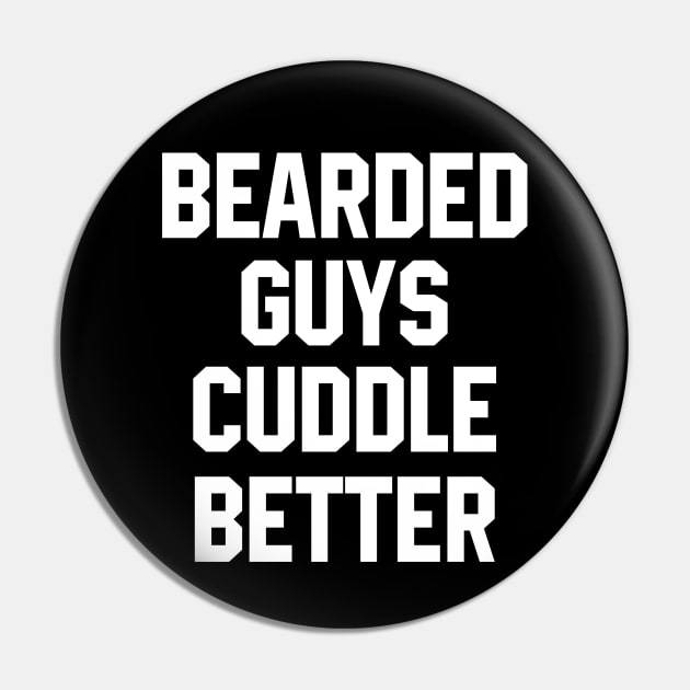 Bearded Guys Cuddle Better Pin by Azarine