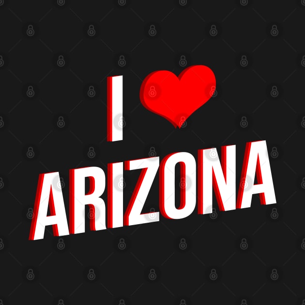 I Love Arizona by Printnation