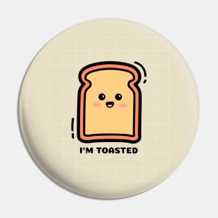 im toasted Pin