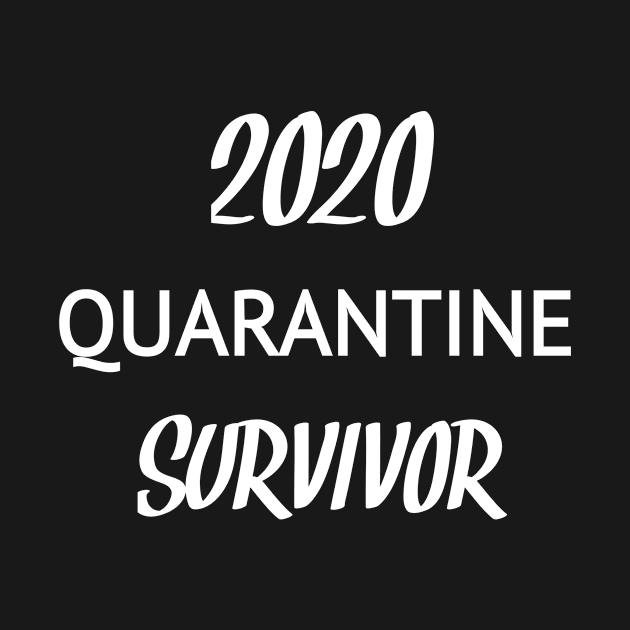 2020 quarantine survivor by CreativeLimes