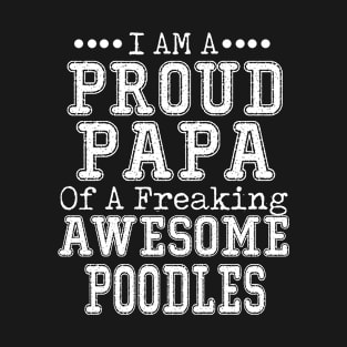 Proud Dad of an Awesome Corgi T-shirt Dog Dad Father's Day POODLES T-Shirt