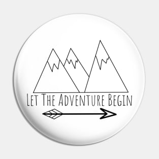 Let The Adventure Begin Pin