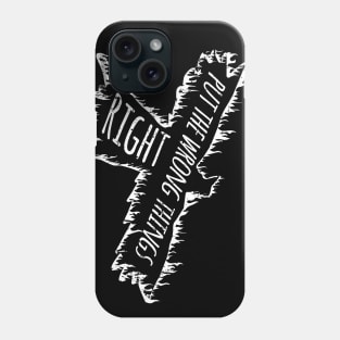 Burning Crow: Put the Wrong Things Right! Phone Case