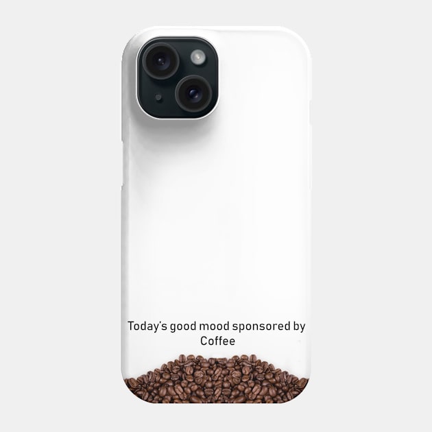 Coffee mood Phone Case by rajjuneja