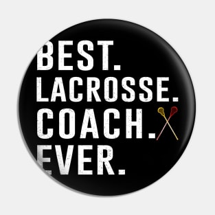 Best Lacrosse Coach Ever Gift Pin