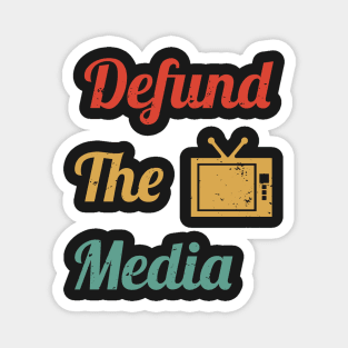 Retro Vintage Defund The Media Magnet