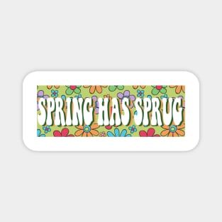 Spring Has Sprug Magnet