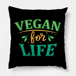 Vegan for Life Pillow