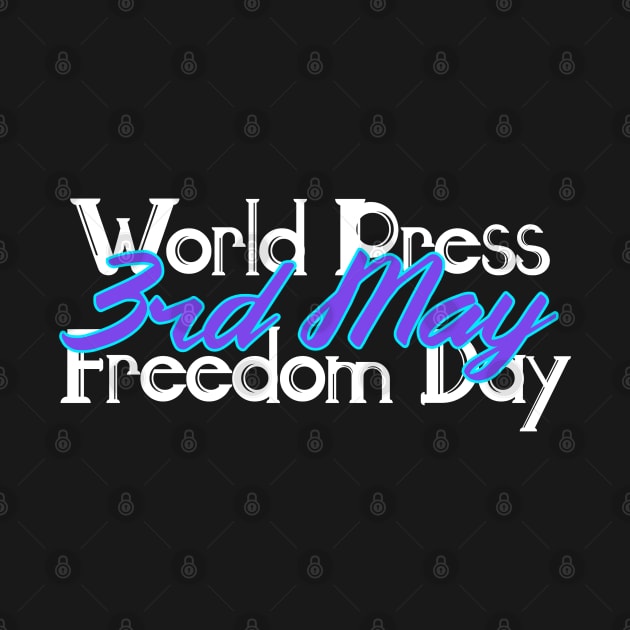 World Press Freedom Day by DeraTobi