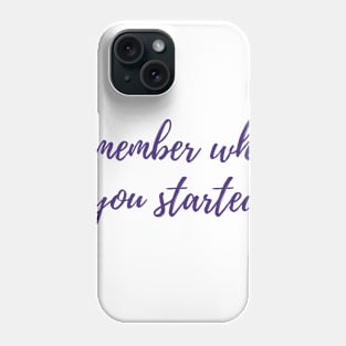 Remember Phone Case