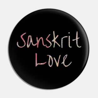 Sanskrit Love | Language | Yoga Lifestyle | Yoga Retreat | Spiritual Yoga | Yoga Gifts | Yoga Fashion | Yoga Apparel Pin