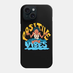 Positive Vibes Phone Case