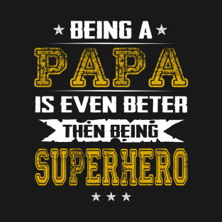 Father's Day gift papa T-Shirt